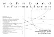 wohnbund informationen - Ökosiedlungenoekosiedlungen.de/downloads/dokumente/wohnbund_01_2003.pdf · wesentlich diffizileren Werte ökologi-scher Architektur. Überdies kann Architektur