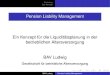 Pension Liability Management - BAV Ludwig · betrieblichen Altersversorgung kann als günstiger Kredit des Arbeitnehmers mit sehr ﬂexiblen Tilgungsmodalitäten an das Unternehmen