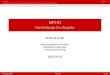 MPI-IO - Hochleistungs-Ein-/Ausgabe · MPI-IO Quellen MPI-IO Hochleistungs-Ein-/Ausgabe MichaelKuhn Wissenscha˝lichesRechnen FachbereichInformatik UniversitätHamburg 2016-05-13
