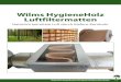 Wilms HygieneHolz Luftfiltermatten€¦ · durch die Holzinhaltsstoffe effektiv abgetötet. Die Geschwindigkeit der Keimreduktion und damit die antibakterielle Wirkung hängen von