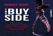Turney duff HTBuy Buy Side eSide€¦ · Buy Side ERFOLG, EXZESSE UND ABSTURZ EINES WALL-STREET-TRADERS Turney duff T H Buy Side e