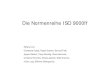 Die Normenreihe ISO 9000ff - Yolaweiterbildungen.yolasite.com/resources/QB/iso9000ff.pdf · DIN eN ISO 9000 ff ist weltweit anerkannte Systemnorm zum Aufbau und zur Bewertung von