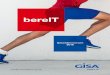 bereIT - GISA GmbH€¦ · Slogan liefert mit seiner komprimiertkompakten Aussagekraft den besten Beweis dafür. Wertschöpfung beginnt mit Wertschätzung Nicht nur die kommunikative