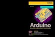Grundlagenkurs zur Programmierung Arduino Aus dem Inhalt · Arduino ist ein Mikrocontroller-System, das aus einem Mikro-controller der Firma Atmel und einer Open-Source-Entwicklungs-umgebung,