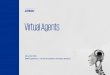 Virtual Agents - BDEW€¦ · Unique range of D&A services Market leader in Data & Analytics (Gartner 2017; Forrester 2017) Trusted technologies and platforms Interdisciplinary teams