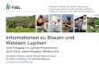 Informationen zu Blauen und Weissen Lupinenorgprints.org/30660/1/arncken-etal-2016-Praesentation-Lupinen-Flurg… · 4 Lupinen: Potential › Diversifizierung bei Körnerleguminosen