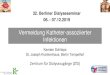 Vermeidung Katheter-assoziierter Infektionen€¦ · Vanholder R, Canaud B, Fluck R et al. NDT Plus 2010; 3:234-246 RKI-KRINKO Robert Koch-Institut –Kommission Krankenhaushygiene