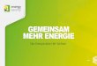 GEMEINSAM MEHR ENERGIE · 2020. 10. 5. · Direktnutzung von Wasserstoff aus Windkraft im Agrarbetrieb und in der Peripherie ... Institut Arbeit und Technik der Westfälischen Hochschule