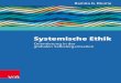 New Systemische Ethik - Dr. Ramita G. Blume · 2018. 9. 7. · Ramita G. Blume Systemische Ethik Orientierung in der globalen Selbstorganisation Vandenhoeck & Ruprecht 5679102634