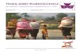 THAILAND-RUNDSCHAU... · THAILAND-RUNDSCHAU 3/2012 90 zweitgrößte Minderheiten-gruppe nach den Shan sind mit etwa vier Millio-nen vertreten. Die Lahu, Lisu und Akha leben eben-falls