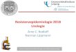 Resistenzepidemiologie 2018 Urologie - Uniklinikum Leipzig · Urologie Arne C. Rodloff Norman Lippmann . Institut für Medizinische Mikrobiologie und Infektionsepidemiologie Urologie