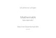 New Mathematik - Gesamtschule Max-Ernst-Gesamtschule · 2019. 11. 1. · Mathematik-Unterrichts besser gerecht wird– auch und vor allem im Hinblick auf inklusive Aspekte (Kinder