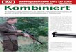 Bockbüchsflinte Brünner Combo Kombiniert · 2014. 12. 10. · 7 WALTER SCHULZ Es ist wirklich eine ganze Weile her, dass ein größerer Jagdwaffenherstel-ler das letzte Mal ein