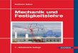 New Mechanik und Festigkeitslehre - Startseitedownload.e-bookshelf.de/download/0003/9956/47/L-G... · 2013. 9. 24. · Mechanik und Festigkeitslehre unter Mitarbeit von Bernd Kretschmer