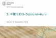 3. FIDLEG-Symposium - UZH3fef0c62-db46-4bef-9a53-4c7be3ec5e85/... · 1. Ziele des FIDLEG und seine Vorgehensweise 9.11.2016 Neuerungen zum Vertrieb und Stand der Gesetzesberatungen,