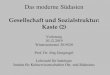 Gesellschaft und Sozialstruktur: Kaste (2) · 2019. 12. 14. · Ambedkar als Akademiker und Politiker •studierte er an der Columbia University in New York (1913-16) Ökonomie und
