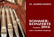SOMMER- KONZERTE 2016 · 2016. 8. 22. · Astor Piazzolla Ave Maria (1921-1992) für Orgel bearbeitet von Tim Rishton Felix Mendelssohn Sonata IV in B Bartholdy (1809-1847) Konzert