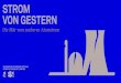 Strom von GeStern - Energie-Stiftung...Schweizer Atompark Auch die Schweiz wollte einen eigenen Reaktor. Trotz Mil liardensubventionen des Bundes in die Atomforschung mussten die fünf