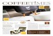 DE IT EN COFFEETiMES AUSGABE 6 – HERBST/WINTER ......Der Allroundkaffee speziell für alle Kaf-feevollautomaten: eine feinwürzige Ge-schmackskomposition, volles Aroma und fülliger