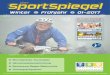 SportSpiegel der - TSV Oberhaching · 2019. 8. 14. · SportSpiegel SportSpiegel a Mountainbike Tourenplan a Jahreshauptversammlung a Sportcamp Regen-Raithmühle a Trainingsprogramm