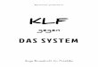 Pyromancer präsentiertrandpatrouille.de/Abenteuer/KLF gegen DAS SYSTEM - V2.pdf- 1 - Einleitung „KFL gegen DAS SYSTEM“ ist eine kurze Kampagne für Fate2Go, und entstand im Rahmen