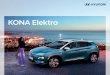 Der neue Hyundai KONA Elektro - Eifelmosel...64,0 kWh 449 km* 150 kW (204 PS) 39,2 kWh 289 km* 100 kW (136 PS) Angetrieben von Elektrizität und Leidenschaft. Der neue Hyund‚i KONA