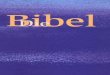 Die Bibel - Elberfelder Übersetzunggeistiges-licht.ch/ebook/bibel/elberfelderbibel.pdf · 2014. 12. 9. · Elberfelder Bibel vor etwa 130 Jahren an die Arbeit gingen, lagen sowohl