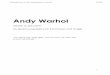 Andy Warhol...4 allgemeine Bevölkerung auch, ganz gleich welcher gesellschaftlichen Schicht sie individuell angehört. Ideen zur Vermarktung und Popularisierung von Kunst trieben