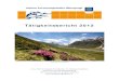 Tätigkeitsbericht 2012 - Universität Innsbruck · 2013. 5. 13. · 37. NICOLUSSI, K. & THURNER, A. (2012): Jahrringuntersuchungen an rezentem und subfossilem Holzmaterial aus dem