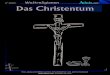 101951 Das Christentum - Aduis Bastelshop · jüdischen Priesterschaft und den Pharisäern Hass aus. Um das Jahr 30 n. Chr. wurde er durch den Hohen Rat und den römischen Besatzern