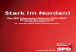 Stark im Norden! - SPD Geschichtswerkstatt · Abstimmung mit der SGK einen breiten Katalog von Seminaren erstellt. Neben „Fit für das Ehrenamt“ und „Fit für die Fraktion“