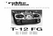 T-12 FG:T-12 FG.qxd - JET-TECHT 12 FG dürfen nur die von uns empfohlenen Komponenten und Zube-hörteile eingesetzt werden. Verwenden Sie immer Original robbe-Futaba Steckverbindungen