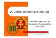 20 Jahre Wiedervereinigung - MIST4 · 2013. 11. 21. · 43 MIST4-Vortrag Deutsche Reichsbahn der DDR MS 16.01.2011 Literatur Eisenbahn Fahrzeug Archiv / Deutsches Lokarchiv, diverse