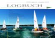 SVPK Logbuch – Ausgabe 2014svpk.de/wp-content/uploads/Logbuch-2014.pdf · 2016. 2. 5. · 6 Vereinsregatta und Sommerfest 2013 Seit etwa 3 Wochen ist der Sommer nun auch am Bodensee