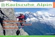Karlsruhe Alpin · 2017. 2. 26. · Auf Rezept bin ich immer noch dabei, meine Konstitution zu verbessern und die mir selbst gesteckten Ziele zu erreichen. ... 34 Fontainebleau 35