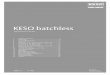 PB 01 010 de KESO batchless V004 Schweiz/Downloads/PB_01_010... · 2010. 2. 22. · Produkt KESO batchless betreten Sie mit KESO die Welt der elektronischen Schliesssysteme. 3 Verwendungszweck