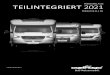 TEILINTEGRIERT 2021 - Carthago€¦ · · Aluminiuminnenwand als Blitz-schlagschutz · Mikrofaser-Wandbelag. 3. Lightweight | Komfort. Serienausstattung. c-tourer T. ... hinter Tech-nikblende