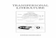 TRANSPERSONAL LITERATURE - Murdoch University · 2010. 12. 21. · TRANSPERSONAL LITERATURE PREPERSONAL TRANSPERSONAL PERSONAL 1. Nature (physical nature and lower life forms) 2