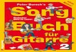 Cover Songbuch2 Xpress 05.09.2005 13:41 Uhr Seite 1€¦ · E-Gitarre. Alle Spieltechniken werden in bewährter Peter-Bursch-Manier langsam und mit leichten Erklärungen erweitert