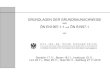 GRUNDLAGEN DER GRUNDBAUNACHWEISE - Frilo 2016. 5. 3.آ  Erd- und Grundbau â€“ Zulأ¤ssige Belastungen