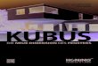 KUBUS - HS Fenster · 2018. 12. 6. · KUBUS: 100 x 100 mm 100 x 100 mm geben KUBUS seinen Namen. Denn die Rahmen-Flügel-Pakete von Fenstern aus diesem System messen in der Bautiefe