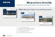 2018 Bautechnik - Verlag Ernst & Sohn · 2017. 10. 4. · Bautechnik Jahrgang/Jahr: 95. Jahrgang 2018 Bezugspreise: Jahresabonnement (Inland) print € 534,– (incl. Versandkosten