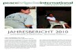 jahresbericht 2010JAHRESBERICHT 2010 PEACE BRIGADES INTERNATIONAL - DEUTSCHER ZWEIG E.V. in Deutschland ist es selbstverständlich, sich auf Rechte zu berufen und diese einzufordern