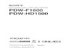 PROFESSIONAL DISC RECORDER PDW-F1600 PDW-HD1500 · oder nur vom PDW-HD1500 unterstützten Funktionen durch folgende Markierungen angezeigt.: PDW-F1600: PDW-HD1500 Eigenschaften Der