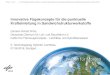 Innovative Fügekonzepte für die punktuelle Krafteinleitung ... · Quellen: [2] G.W. Ehrenstein, G. Ahlers -Hestermann „Handbuch Kunststoff Verbindungstechnik“, München, Wien,