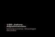 150 Jahre Alpenverein Corporate Design Guide...Das Magazin des Oesterreichischen Alpenvereins Das Magazin des Oesterreichischen Alpenvereins 05 / 2012 Nov.-Dez. Jahrgang 65 (135) Mit