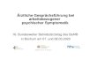 Ärztliche Gesprächsführung bei arbeitsbezogener psychischer Symptomatik …bsafb.de/media/handout_bausch.pdf · 2020. 9. 25. · Zahlen und Fakten der Psychiatrie und Psychotherapie