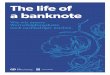 The life of a banknote - Louisenthal...6 7 Wenn es eine eierlegende Wollmilchsau unter den Papieren gibt, dann ist es der Geldschein. Er muss nicht nur alles können und vielem standhalten,