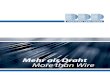 Mehr als Draht More than Wire - VMS...wire up to a diameter of 16.00 mm for cold heading- and cold extrusion processes. All common surface coatings and heat treatments are performed