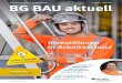 Unternehmermagazin für die Bauwirtschaft Ausgabe 1 BG BAU … · 2019. 3. 11. · 6 | Schwerpunkt BG BAU aktuell 1_2019 Wer in den Arbeitsschutz der eigenen Beschäftigten investiert